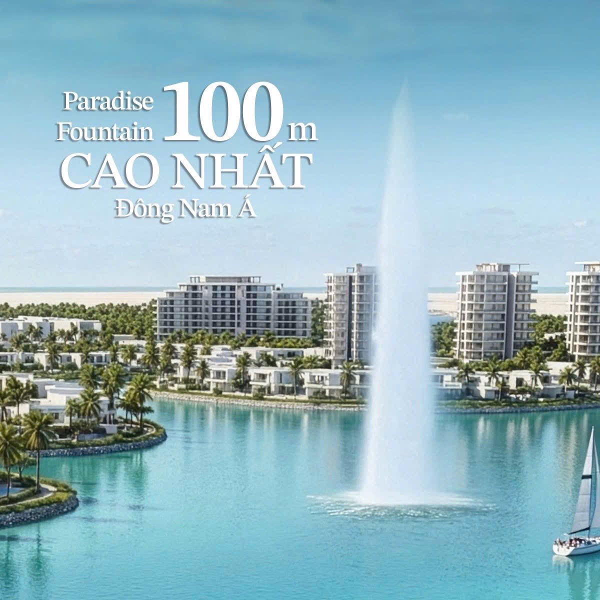 Paradise Fountain 100m cao nhất Đông Nam Á