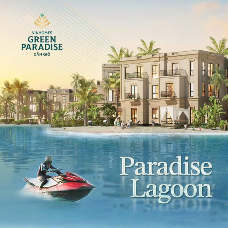 Paradise Lagoon tại Vin Cần Giờ mở ra chuẩn sống ven biển mới, nơi mặt nước xanh hiện diện trước hiên nhà
